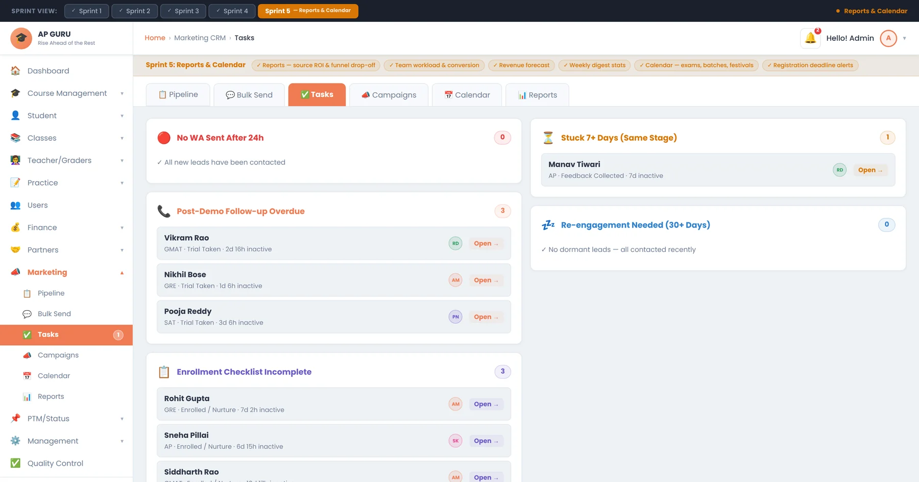 The task queue: overdue follow-ups, stale leads, missed post-demo contact
